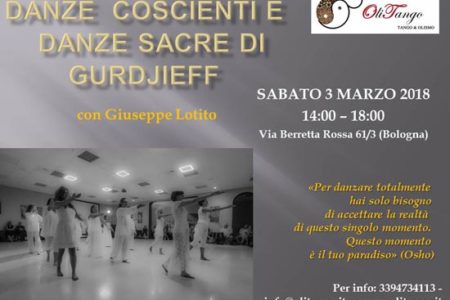 OliTango Bologna – sabato 3 marzo 2018 – Seminario di Danze Coscienti e Danze Sacre di Gurdjieff