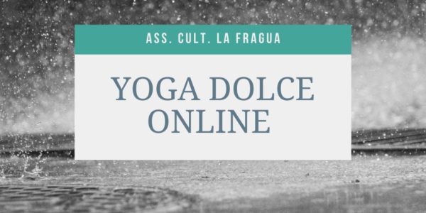 Lezioni online di Yoga dolce con La Fragua