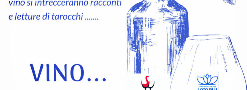 Vino….. racconti e tarocchi