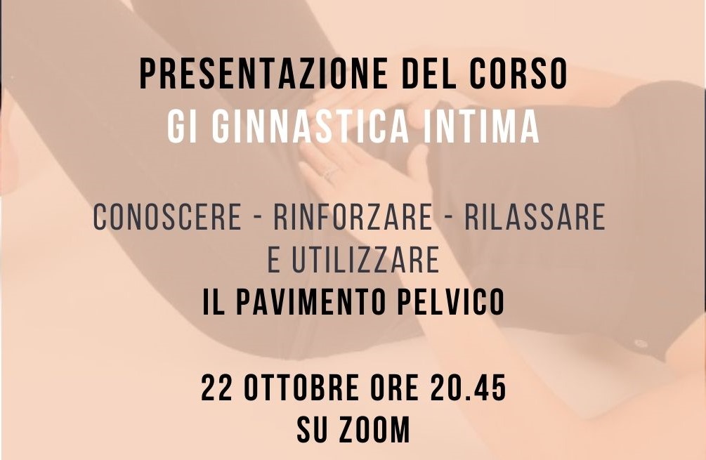 GI ginnastica intima CONOSCERE RINFORZARE IL PAVIMENTO PELVICO