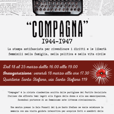 “Compagna”, la stampa antifascista per rivendicare i diritti e le libertà femminili