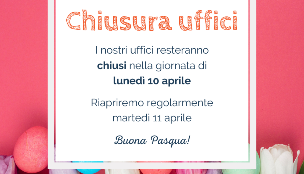 chiusura Pasqua