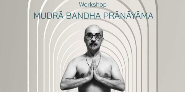 Workshop Mudra | Bandha | PranayamaWorkshop