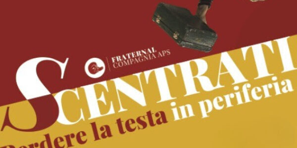 L’estate 2025 di Fraternal Compagnia