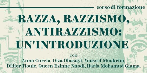 Corso di formazione Razza, razzismo, antirazzismo: un’introduzione
